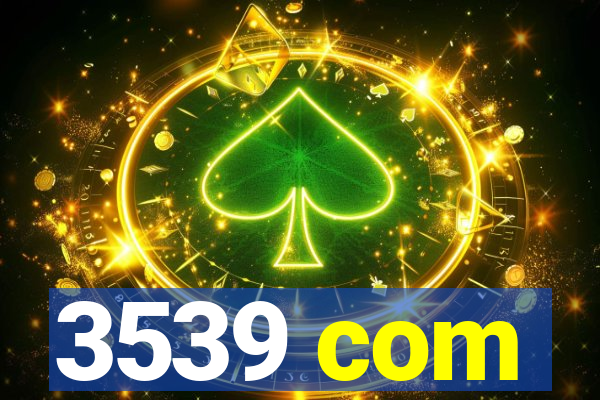 3539 com